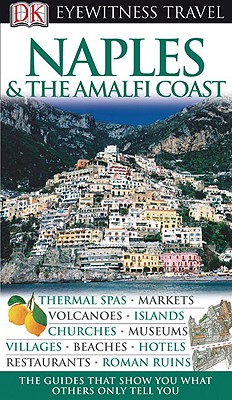Image for Naples & The Amalfi Coast (Eyewitness Travel Guides)
