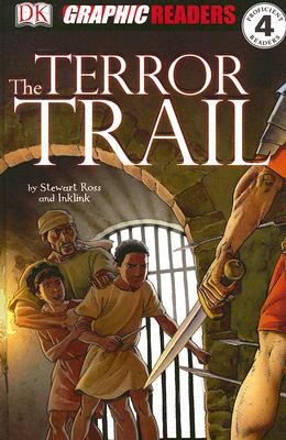 The Terror Trail (Dk Graphic Readers)