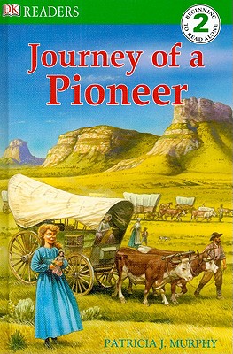 DK Readers L2: Journey of a Pioneer