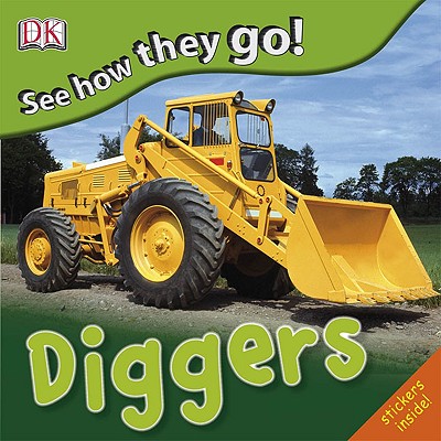See How They Go: Diggers