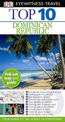 Top 10 Dominican Republic (Eyewitness Top 10 Travel Guides)