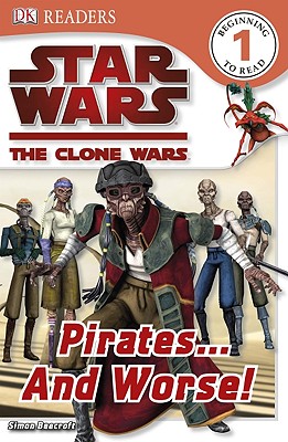 Pirates. And Worse! (Star Wars: The Clone Wars)