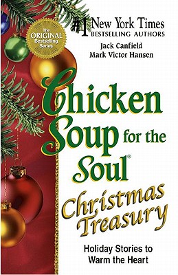 Image for Chicken Soup for the Soul Christmas Treasury: Holiday Stories to Warm the Heart