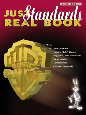 Just Standards Real Book: E-flat Edition (Just Real Books Series)