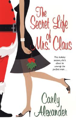 Image for The Secret Life of Mrs. Claus The Secret Life of Mrs. Claus