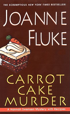 Carrot Cake Murder (Hannah Swenson Mysteries with Recipes)