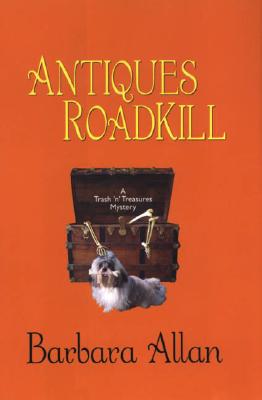 Antiques Roadkill: A Trash 'n' Treasures Mystery