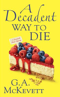 Decadent Way to Die, A