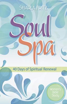 Soul Spa: 40 Days of Spiritual Renewel