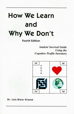 Image for How We Learn and Why We Don't How We Learn and Why We Don't
