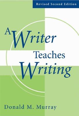 Writer Teaches Writing Revised (Revised)