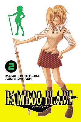 Bamboo Blade, Vol. 2 (Bamboo Blade, 2)