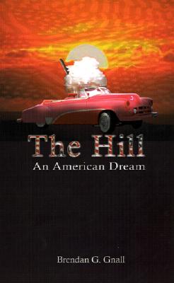 The Hill: An American Dream