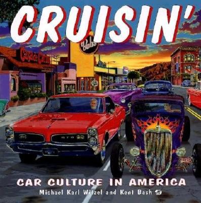 Cruisin' Car Culture in America