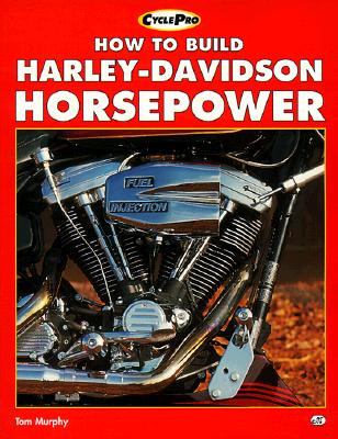 Image for How to Build Harley-Davidson Horsepower