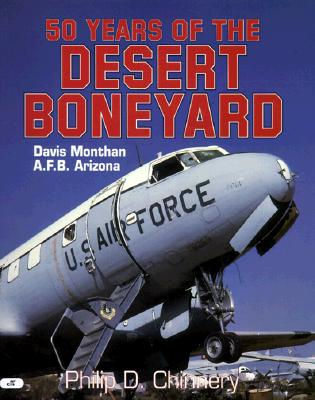 50 Years of the Desert Boneyard: Davis Monthan A.F.B., Arizona.