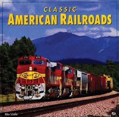 Classic American Railroads