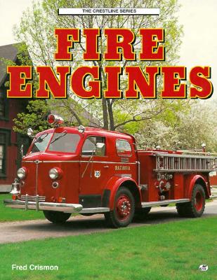 Fire Engines [Crestline Series]