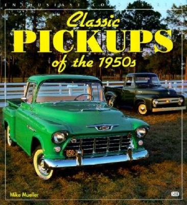 Classic Pickups of the 1950s