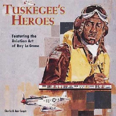 TUSKEGEE'S HEROES