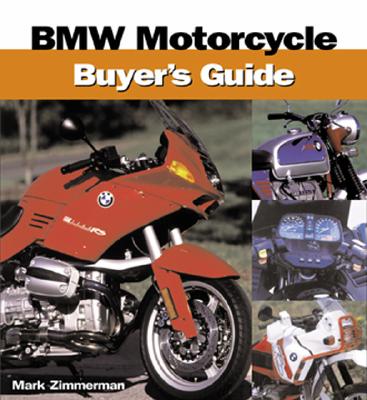 Bmw Motorcycle Buyer's Guide (Illustrated Buyer's Guide)