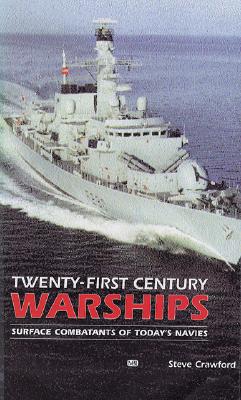 Twenty-First Century Warships