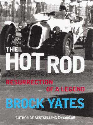 The Hot Rod: Resurrection of a Legend