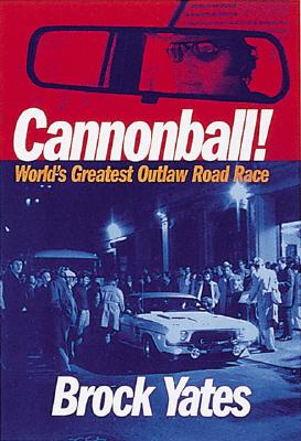 Cannonball! World's Greatest Outlaw Road Race
