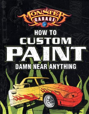 How To Custom Paint Damn Near Anything