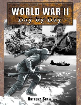 WORLD WAR II DAY BY DAY