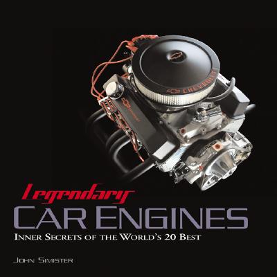 Image for Legendary Car Engines: Inner Secrets of Legendary Car Engines: Inner Secrets of