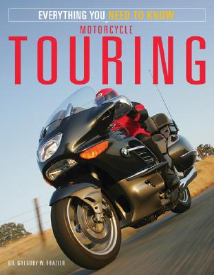 Image for Motorcycle Touring: Everything You Need to Know