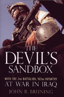 Image for Devil's Sandbox: With the 2nd Battalion, 162nd Infantry at War in Iraq Devil's Sandbox: With the 2nd Battalion, 162nd Infantry at War in Iraq