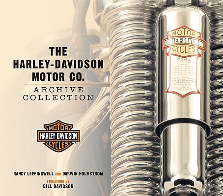 The Harley-Davidson Motor Co.: Archive Collection
