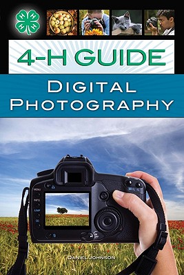 Image for 4-H Guide to Digital Photography 4-H Guide to Digital Photography