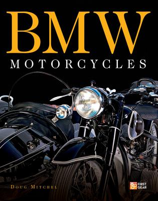 Image for BMW Motorcycles (First Gear) BMW Motorcycles (First Gear)