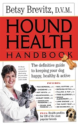 Image for Hound Health Handbook: The Definitive Guide to Keeping Your Dog Happy, Healthy & Active