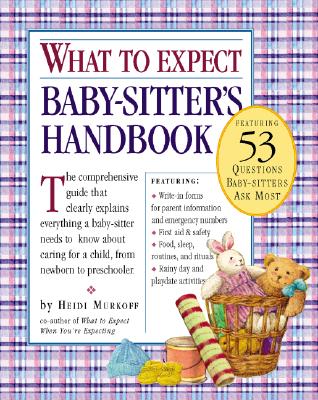 Image for What to Expect Baby-Sitter's Handbook What to Expect Baby-Sitter's Handbook