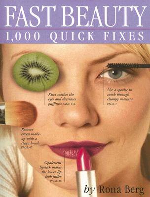 Image for Fast Beauty: 1,000 Quick Fixes