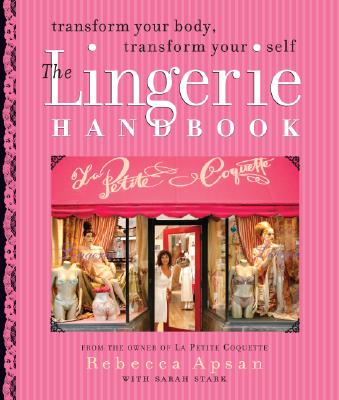 Image for The Lingerie Handbook The Lingerie Handbook