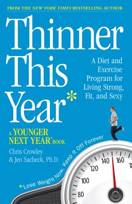 THINNER THIS YEAR A YOUNGER NEXT YEAR BOOK