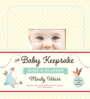 The Baby Keepsake Book and Planner Image for The Baby Keepsake Book and Planner
