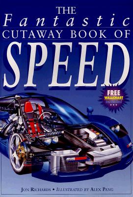 The Fantastic Cutaway Book of Speed (Copper Beach Series)