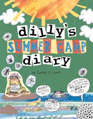 Dilly's Summer Camp Diary