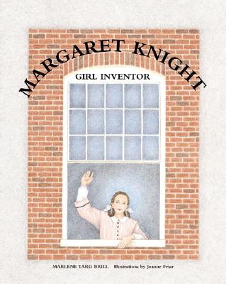 Image for Margaret Knight, Girl Inventor Margaret Knight, Girl Inventor