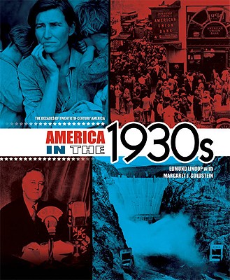 America in the 1930s (The Decades of Twentieth-century America)