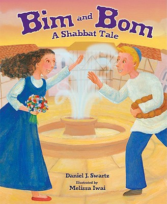 Bim and Bom, 2nd Edition: A Shabbat Tale