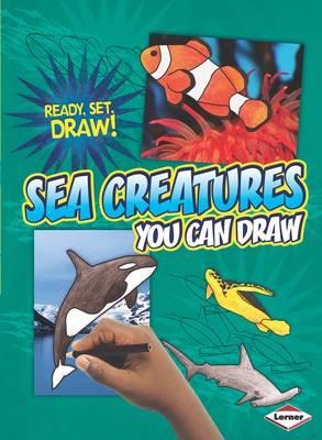 Sea Creatures You Can Draw. Nicole Brecke & Patricia M. Stockland