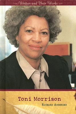 Toni Morrison (Writers and Their Works)