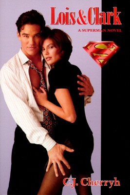 Lois & Clark: A Superman Novel